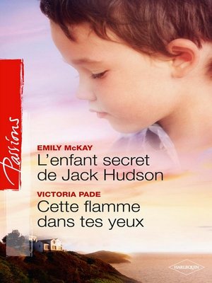 cover image of L'enfant secret de Jack Hudson--Cette flamme dans tes yeux